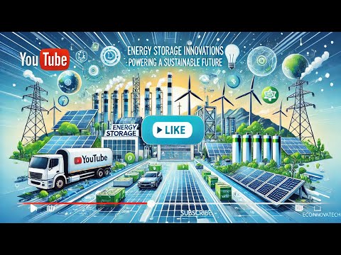 Renewable Energy Storage: The Key to a Sustainable Future