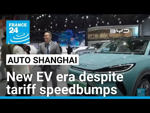 Auto Shanghai showcases new EV era despite tariff speedbumps • FRANCE 24 English