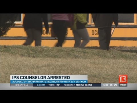 IPS counselor arrested: 5pm