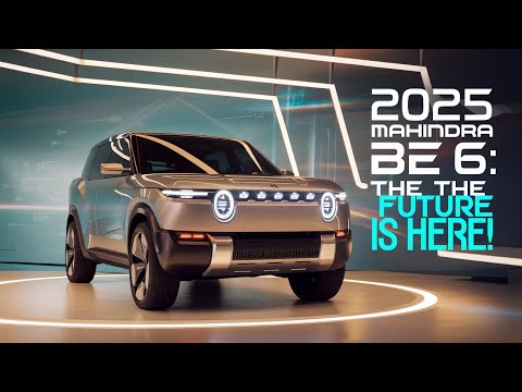 &quot;2025 Mahindra BE 6: A Game-Changer in Electric SUVs!&quot;